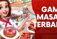Menggairahkan Dapur: Game Memasak Android untuk Pengalaman Memasak Tanpa Berusaha